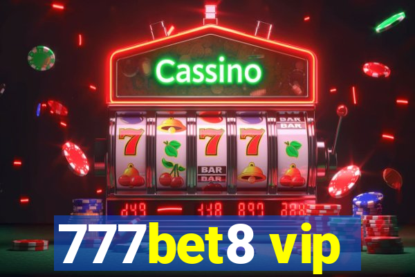 777bet8 vip